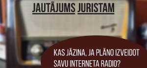 Kādas atļaujas nepieciešamas, ja vēlies izveidot savu interneta radiostaciju?