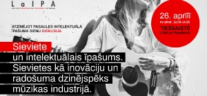 Intelektuālā īpašuma dienā LaIPA rīkos diskusiju par sieviešu lomu mūzikas industrijā